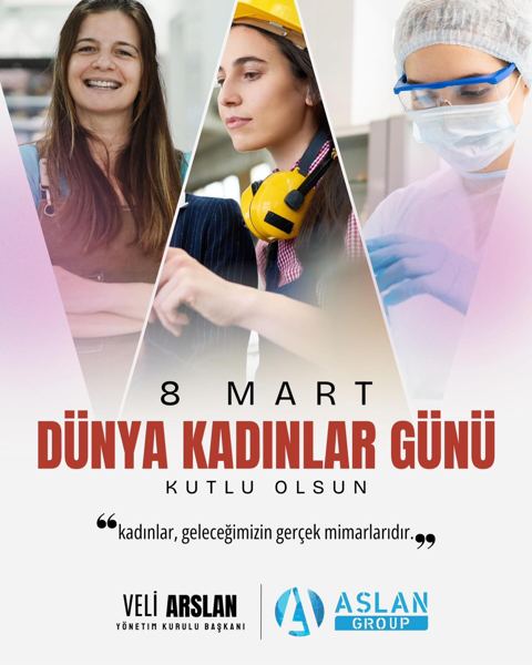 Veli Arslan — Bugün, emeğiyle, azmiyle ve yüreğiyle hayatın her alanını güzelleştiren tüm kadınlarımızın